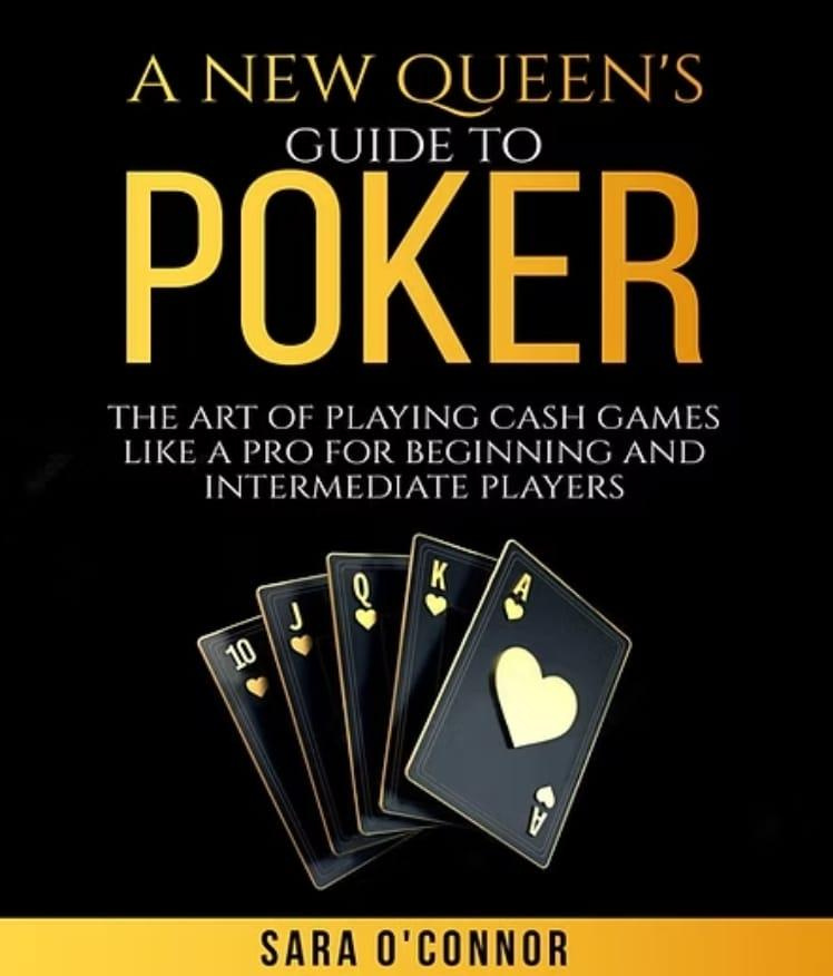 Cover of A New Queen's Guide to Poker by Sara O'Connor